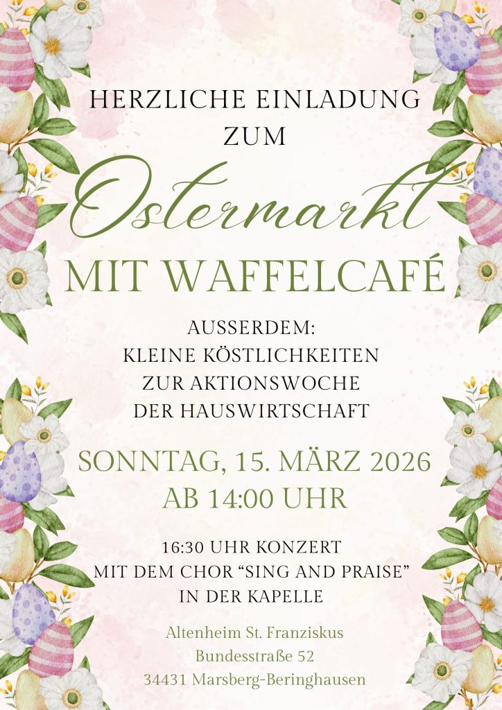 Ostermarkt im Altenheim St. Franziskus: Ein Tag der Freude und Gemeinschaft